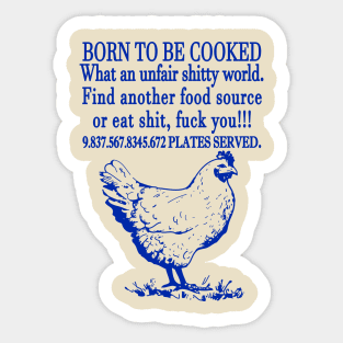 Born To Be Cooked Sticker